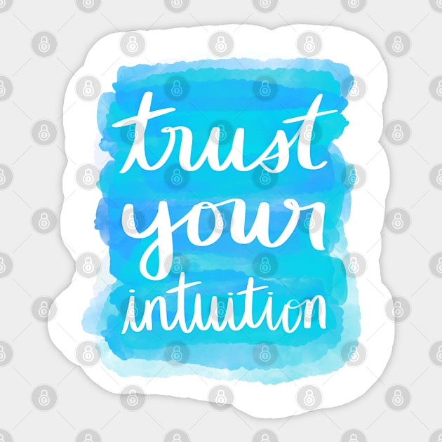 Trust Your Intuition Sticker by Strong with Purpose